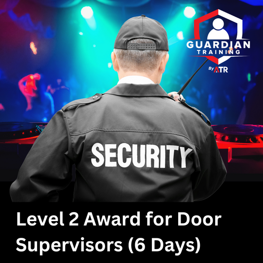 Level 2 Award for Door Supervisors in the Private Security Industry (Inc EFAW)